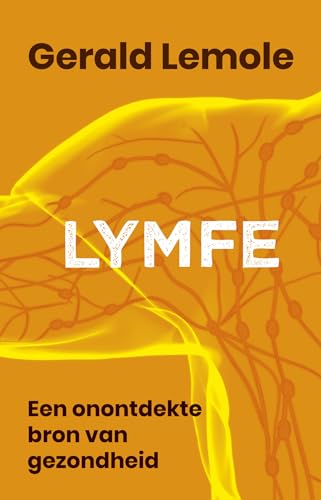 Lymfe: een onontdekte bron van gezondheid von AnkhHermes, Uitgeverij