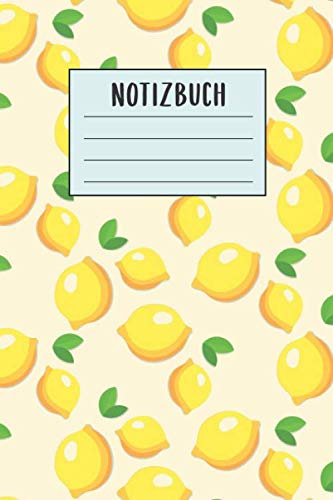 Notizbuch: 6x9 liniert Zitrone Lemon Notizbuch