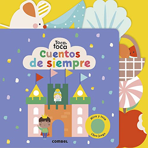 Cuentos de siempre: Mira Y Toca / Libro Juego (Toca, toca) von Combel Editorial