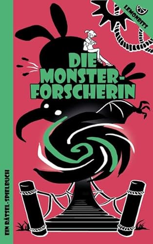 Die Monsterforscherin: Ein Rätsel-Spielbuch (Monstertrickserin) von Corinna Rindlisbacher