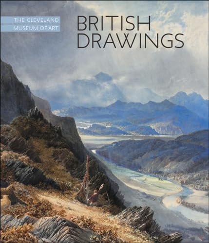 British Drawings: The Cleveland Museum of Art