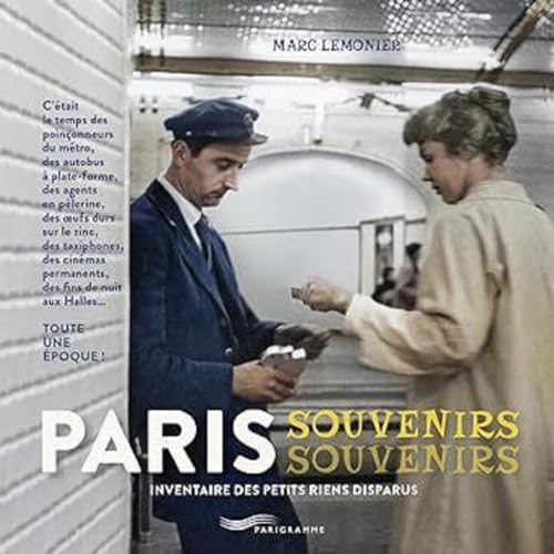 Paris souvenirs souvenirs - Inventaire des objets et plaisirs oubliés von PARIGRAMME