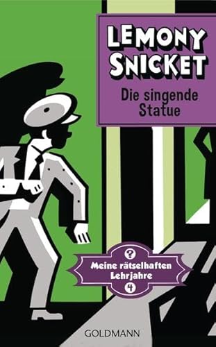 Die singende Statue: Meine rätselhaften Lehrjahre 4 - Roman