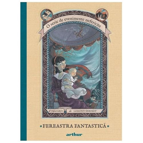 O Serie De Evenimente Nefericite, Vol. 3. Fereastra Fantastica von Arthur
