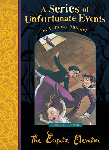 The Ersatz Elevator: Lemony Snicket's classic children's mystery tale (A Series of Unfortunate Events) von Farshore