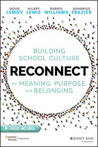 Reconnect: Building School Culture for Meaning, Purpose, and Belonging von JOSSEY-BASS