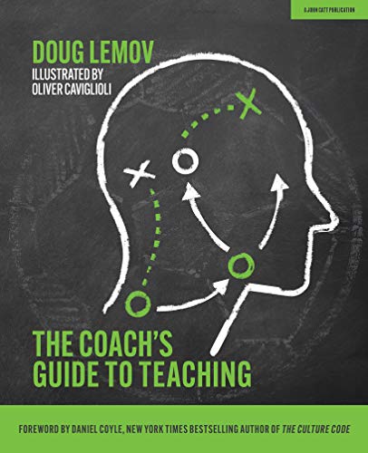 The Coach’s Guide to Teaching von John Catt