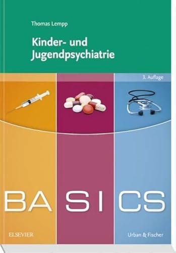 BASICS Kinder- und Jugendpsychiatrie von Elsevier