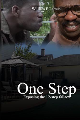 One Step, Exposing The 12 Step Fallacy von Ghostwriting Mentors