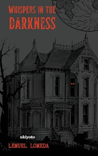 Whispers in the Darkness von ukiyoto
