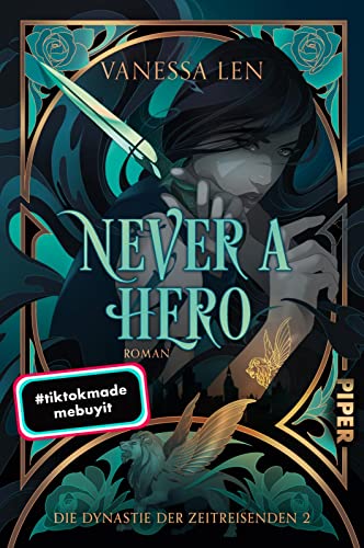 Never a Hero (Die Dynastie der Zeitreisenden 2): Roman | Fantastischer Young-Adult-Zeitreise-Roman von PIPER