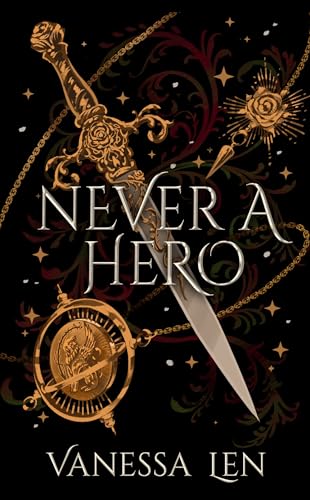 Never a Hero: The sequel to captivating YA fantasy novel, Only a Monster