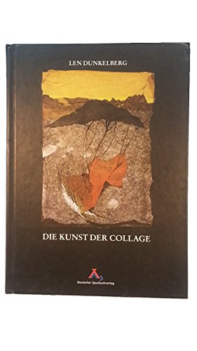 Die Kunst der Collage von Spurbuchverlag Baunach