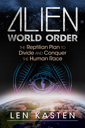 Alien World Order: The Reptilian Plan to Divide and Conquer the Human Race von Simon & Schuster