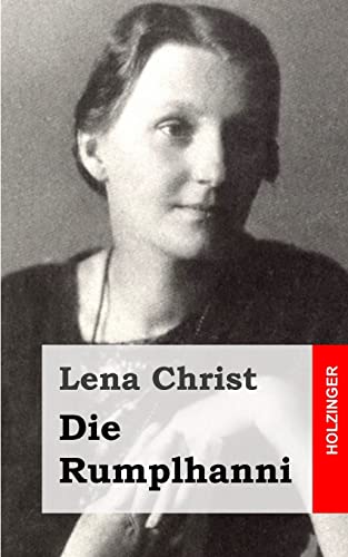 Die Rumplhanni Die Rumplhanni von CREATESPACE