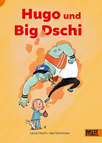 Hugo und Big Dschi (Lust auf Lesen) von Beltz