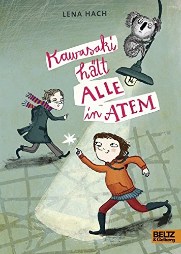 Kawasaki hält alle in Atem: Roman von Beltz & Gelberg