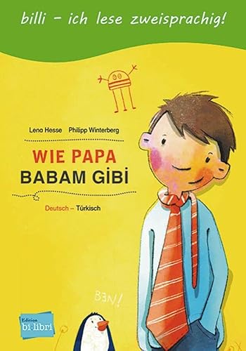 Wie Papa: Kinderbuch Deutsch-Türkisch von Hueber Verlag GmbH