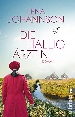 Die Halligärztin: Roman von ULLSTEIN TASCHENBUCH