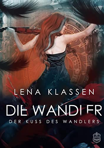 Der Kuss des Wandlers (Die Wandler) von Eisermann