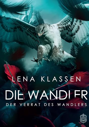Der Verrat des Wandlers (Die Wandler)