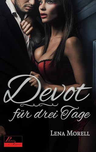 Devot für drei Tage von Plaisir d'Amour Verlag