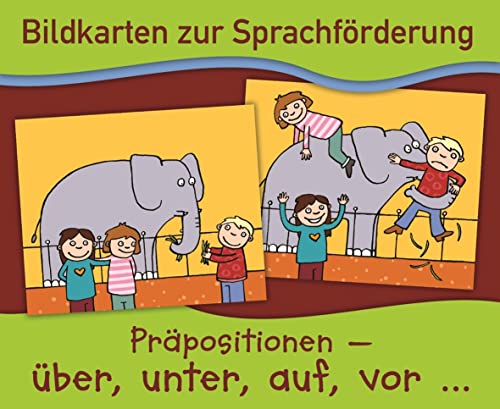 Präpositionen: über, unter, auf, vor... (Bildkarten zur Sprachförderung) von Verlag an der Ruhr GmbH