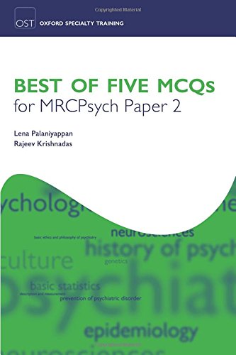 Best of Five Mcqs for Mrcpsych Paper 2 (Specialty Training: Revision Texts) (Oxford Specialty Training) von Oxford University Press