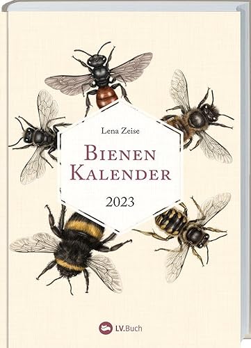 Bienenkalender 2023: Mit einer praktischen Wochenübersicht und liebevollen Illustrationen. Taschenkalender mit Bienen-Steckbriefen für terminbewusste Naturfreunde. Eine Woche auf zwei Doppelseiten