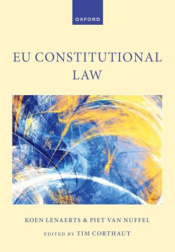 EU Constitutional Law (Oxford Eu Law Library) von Oxford University Press