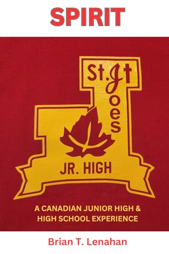SPIRIT: A Canadian Junior High School Experience von Library & Archives Canada