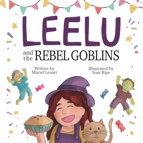 Leelu and the Rebel Goblins Leelu and the Rebel Goblins von Flower House Publishing