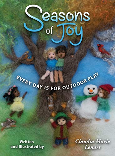 Seasons of Joy: Every Day is for Outdoor Play von Loving Healing Press