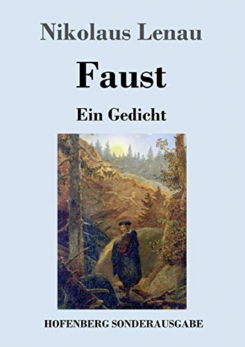 Faust: Ein Gedicht von Hofenberg