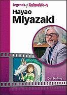 Hayao Miyazaki (Legends of Animation) von Chelsea House Publishers