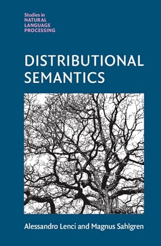 Distributional Semantics (Studies in Natural Language Processing) von Cambridge University Press