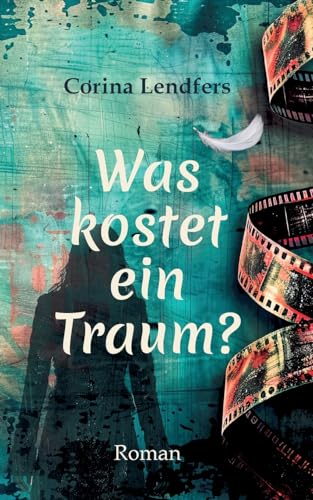 Was kostet ein Traum? Was kostet ein Traum? von BoD