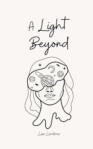 A Light Beyond A Light Beyond von Swan Charm Publishing