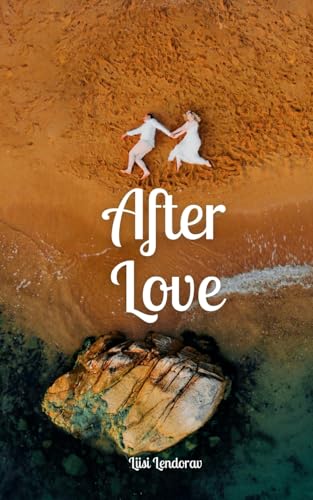 After Love von Swan Charm Publishing