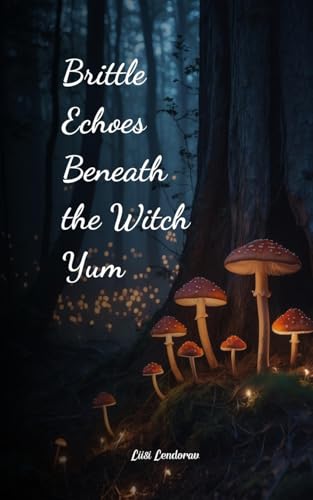 Brittle Echoes Beneath the Witch Yum von Swan Charm