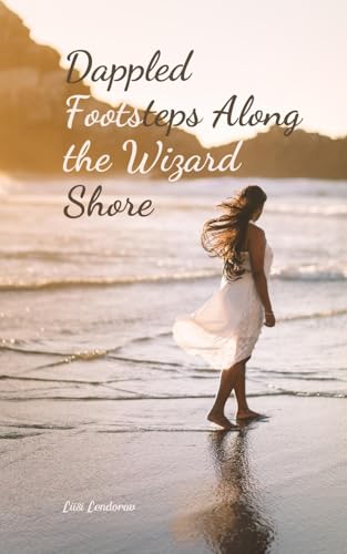 Dappled Footsteps Along the Wizard Shore Dappled Footsteps Along the Wizard Shore von Swan Charm