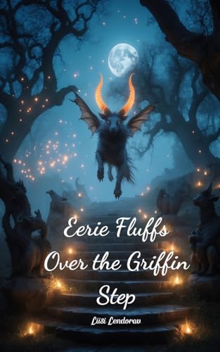 Eerie Fluffs Over the Griffin Step Eerie Fluffs Over the Griffin Step von Swan Charm