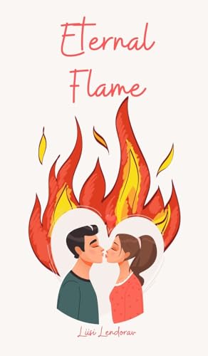 Eternal Flame Eternal Flame von Swan Charm Publishing
