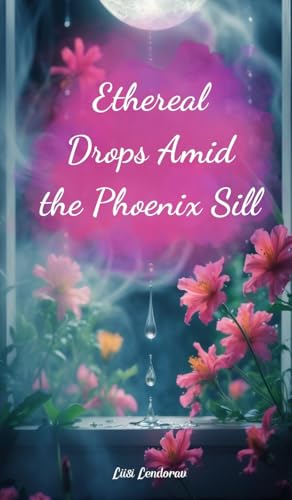 Ethereal Drops Amid the Phoenix Sill von Swan Charm