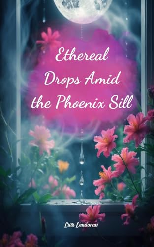 Ethereal Drops Amid the Phoenix Sill Ethereal Drops Amid the Phoenix Sill von Swan Charm