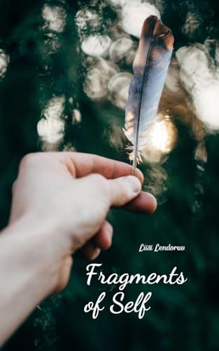 Fragments of Self von Swan Charm