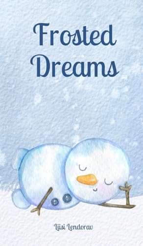 Frosted Dreams Frosted Dreams von Swan Charm Publishing