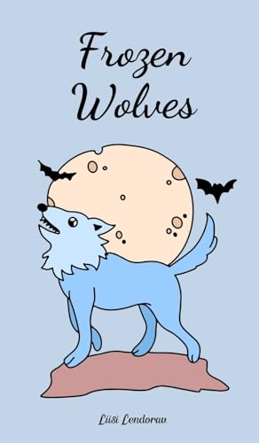 Frozen Wolves von Swan Charm Publishing
