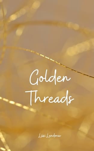Golden Threads von Swan Charm Publishing