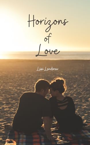 Horizons of Love Horizons of Love von Swan Charm Publishing